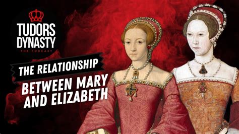 mary and elizabeth tudor relationship.